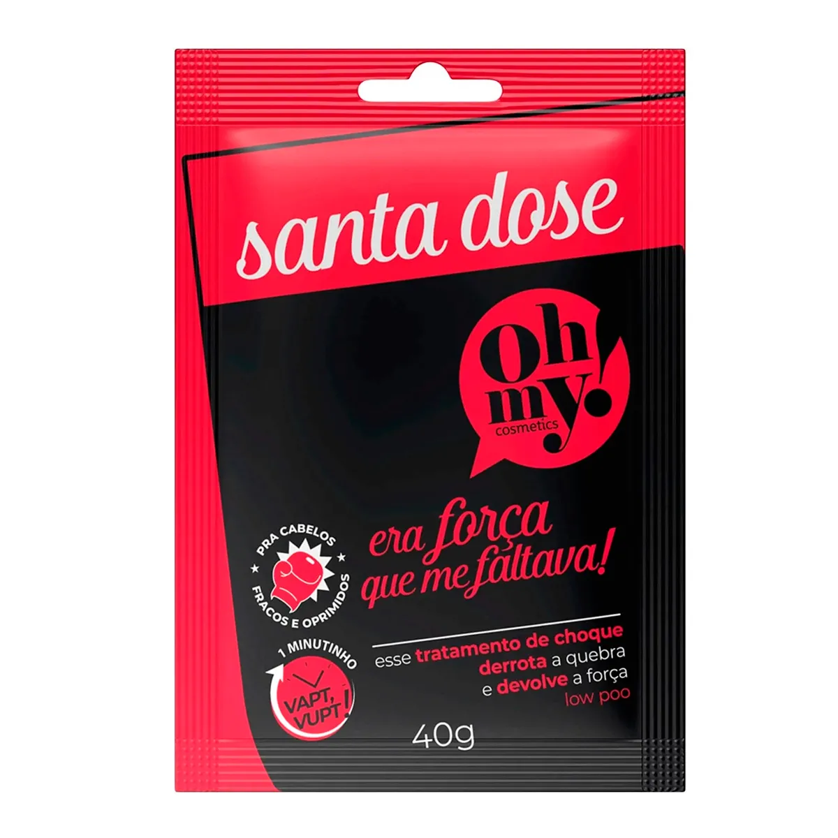 Santa Dose Oh My Era Força Que Me Faltava 40g
