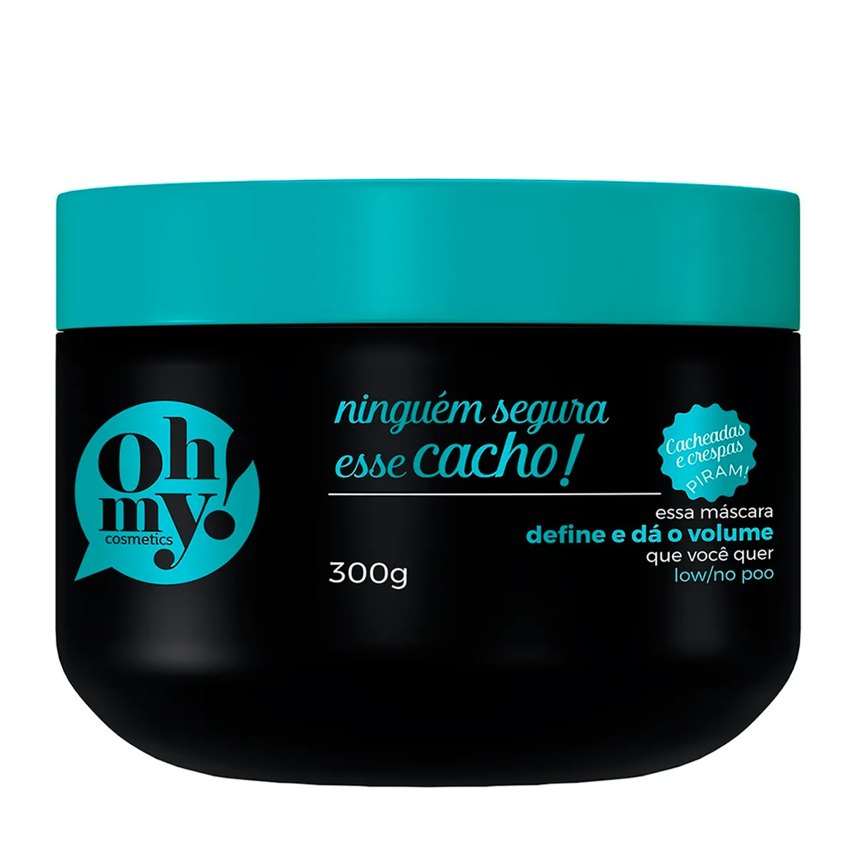 Máscara Capilar Oh My Ninguém Segura Esse Cacho 300gr